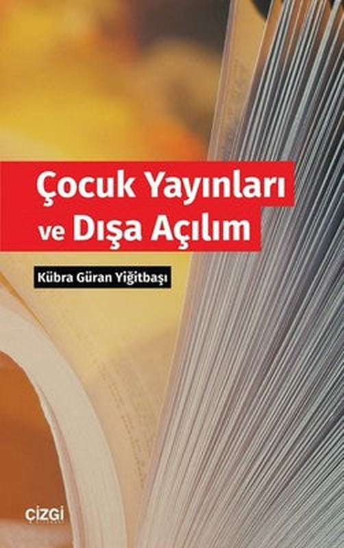 Çocuk Yayınları ve Dışa Açılım | Çizgi Kitapevi