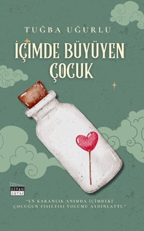 İçimde Büyüyen Çocuk | Siyah Beyaz (İnce Kapak)