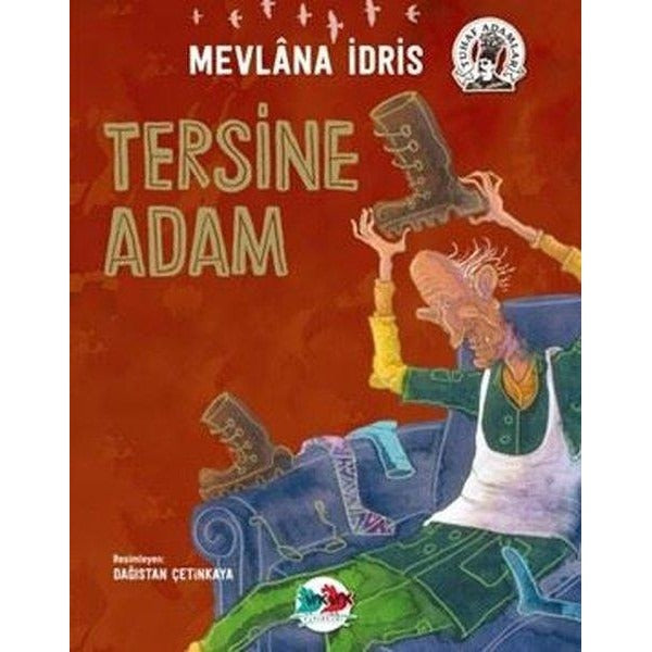 Tersine Adam - Tuhaf Adamlar | Vakvak Yayınları (İnce Kapak )