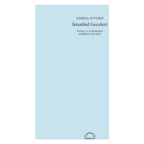 İstanbul Geceleri - 50. Yıl Özel Baskı | Kubbetli Neşriyatı