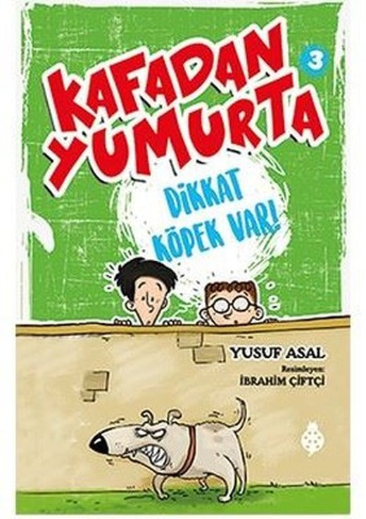 Kafadan Yumurta 3-Dikkat Köpek Var! | Uğurböceği