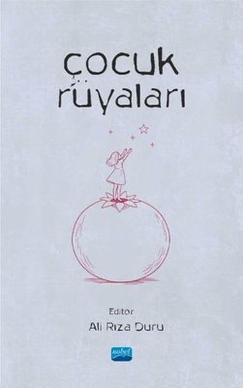 Çocuk Rüyaları | Nobel Akademik Yayıncılık