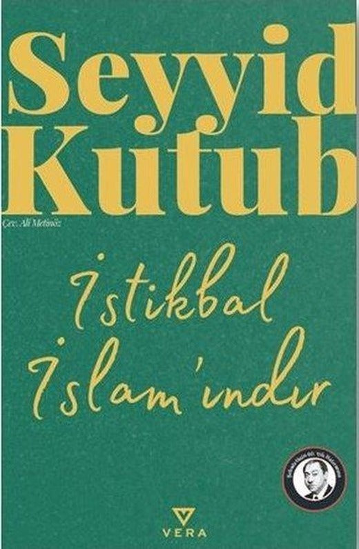 İstikbal İslam'ındır | Vera Kitap (İnce Kapak)