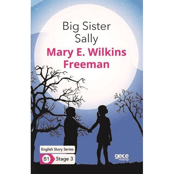 Big Sister Sally - English Story Series - B1 Stage 3 | Gece Kitaplığı