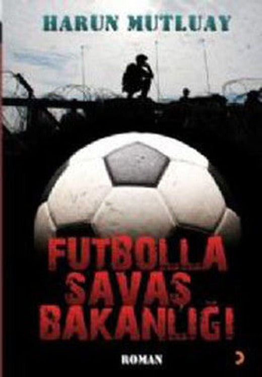 Futbolla Savaş Bakanlığı | Cinius