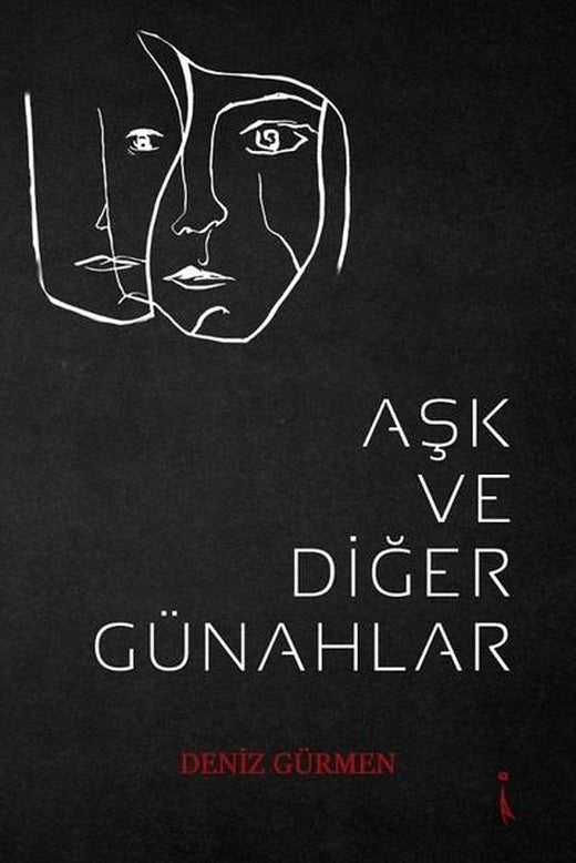 Aşk ve Diğer Günahlar | İkinci Adam Yayınları (İnce Kapak)