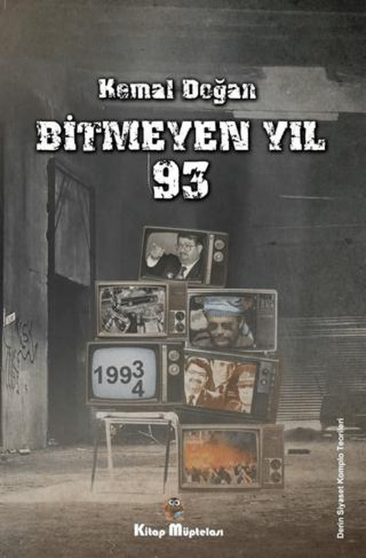 Bitmeyen Yıl 93 | Kitap Müptelası Yayınları (Ciltsiz)