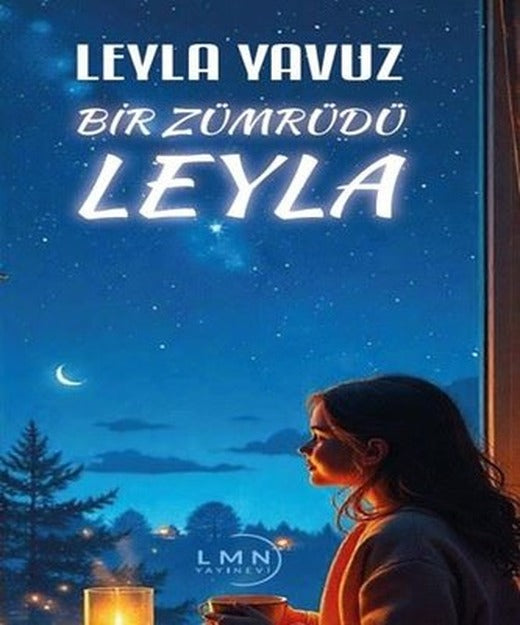 Bir Zümrüdü Leyla | Liman Yayınevi (İnce Kapak)