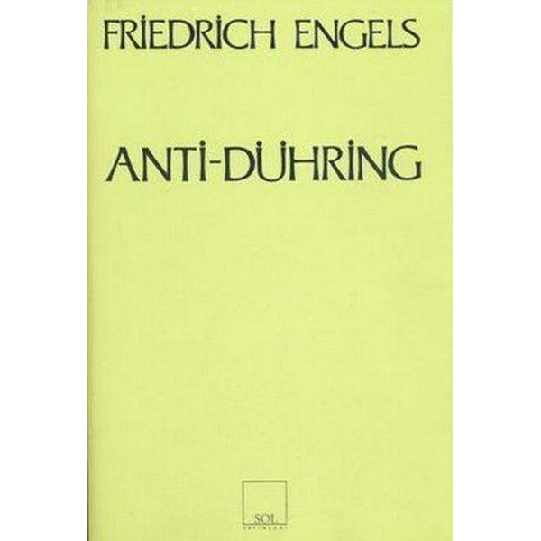 Anti-Dühring Bay Eugen Dühring Bilimi Altüst Ediyor