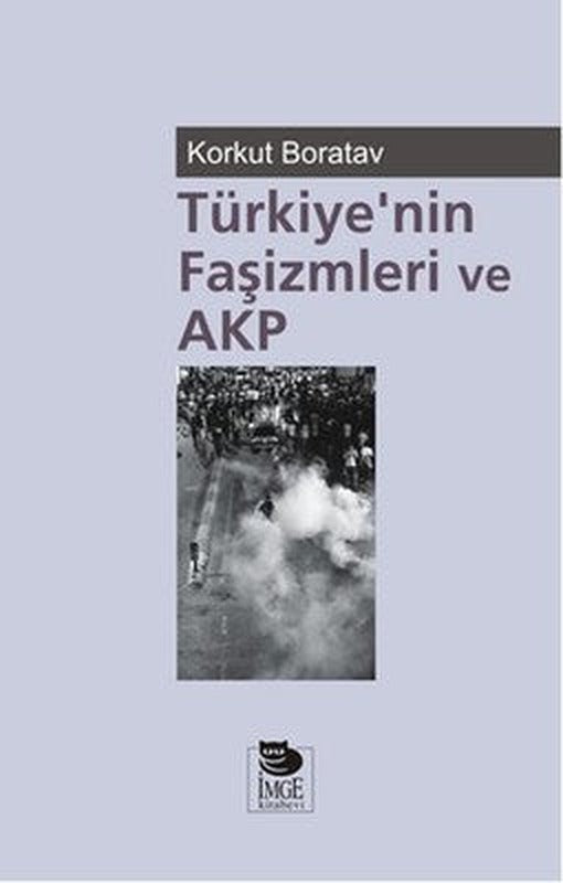 Türkiye'nin Faşizmleri ve AKP | İmge Kitabevi