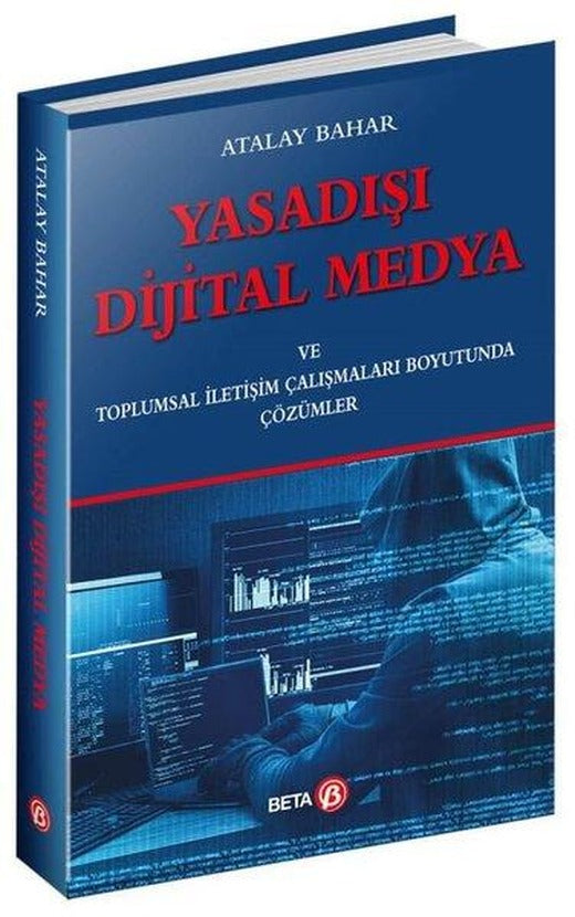 Yasadışı Dijital Medya | Beta Yayınları (İnce Kapak)