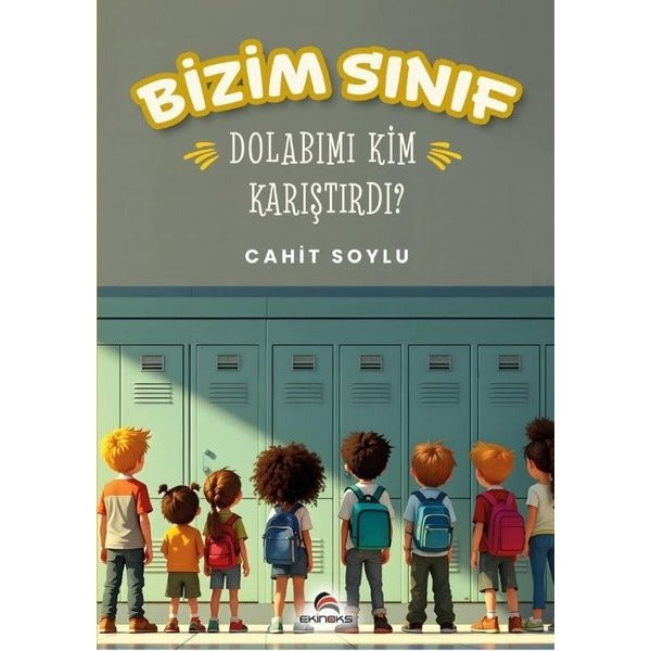 Bizim Sınıf - Dolabımı Kim Karıştırdı? | Ekinoks (İnce Kapak)