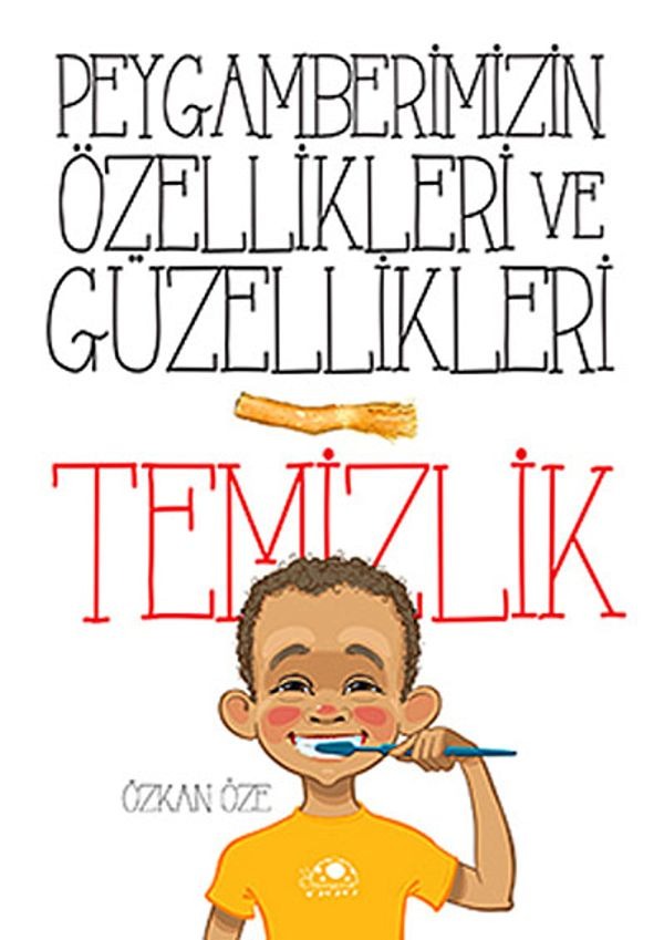 Peygamberimizin Özellikleri ve Güzellikleri - Temizlik | Uğurböceği