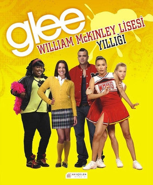 Glee - William McKinley Lisesi Yıllığı | Akılçelen Kitaplar