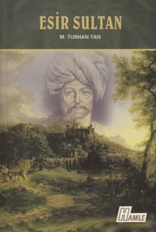 Esir Sultan | Hamle Yayınevi (Ciltsiz)