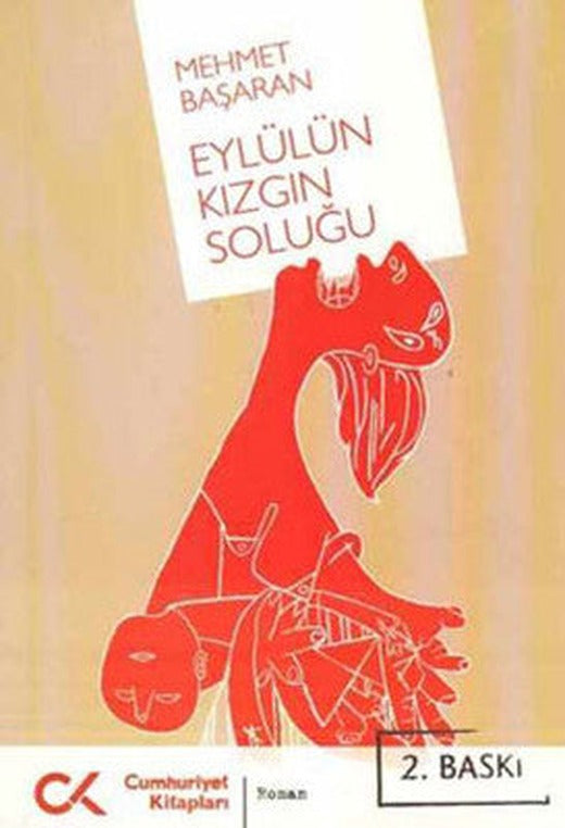 Eylülün Kızgın Soluğu | Cumhuriyet Kitapları