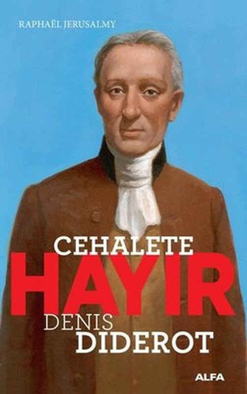 Cehalete Hayır-Denis Diderot | Alfa Yayınları