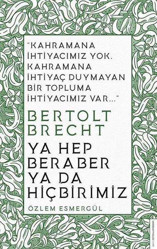 Ya Hep Beraber ya da Hiçbirimiz | Destek Yayınları (İnce Kapak)