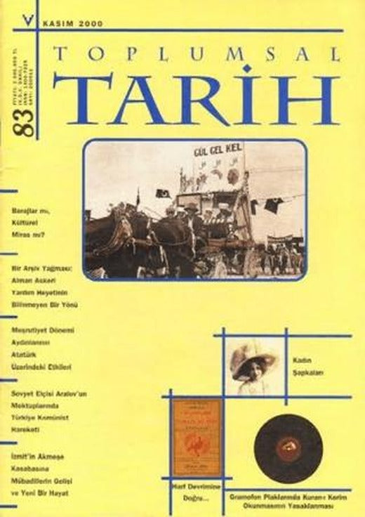 Toplumsal Tarih Dergisi Sayı: 83 | Tarih Vakfı Yurt Yayınları - Toplumsal Tarih Dergisi (Ciltsiz)