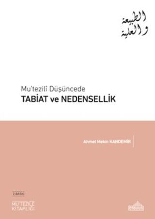 Mu’tezili Düşüncede Tabiat ve Nedensellik