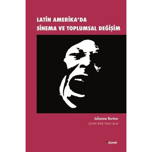 Latin Amerika'da Sinema ve Toplumsal Değişim