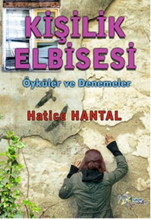 Kişilik Elbisesi - Öyküler ve Denemeler | Kültür Ajans Tanıtım ve Organizasyo