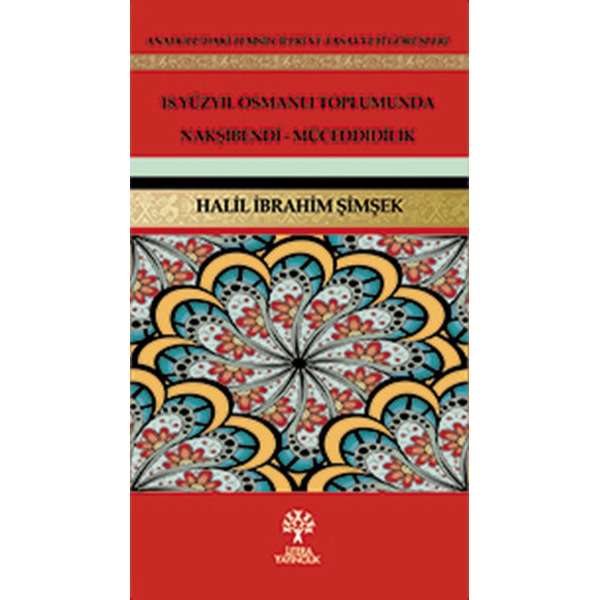 18. Yüzyıl Osmanlı Toplumunda Nakşibendi - Müceddidilik