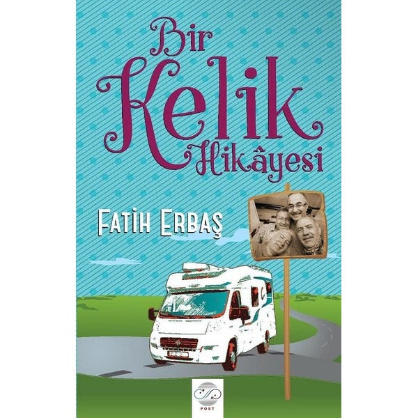 Bir Kelik Hikayesi | Post Yayınevi (Ciltsiz)