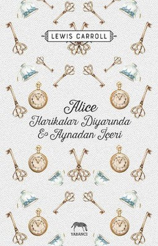 Alice Harikalar Diyarında ve Aynadan İçeri | Yabancı Yayınları