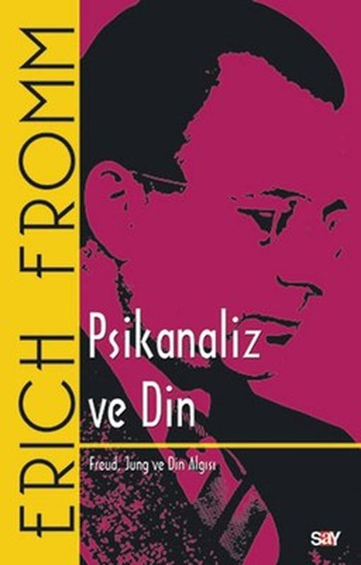 Psikanaliz ve Din | Say Yayınları