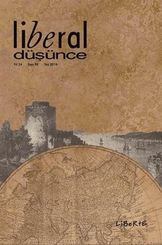 Liberal Düşünce Dergisi Sayı: 95 Yaz 2019 | Liberal Düşünce Dergisi (Ciltsiz)