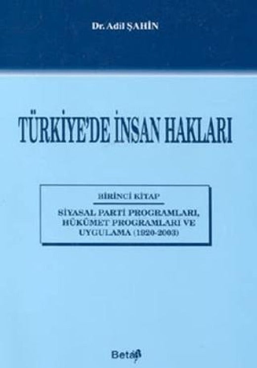 Türkiye’de İnsan Hakları 1. Kitap | Beta Yayınevi (Ciltsiz)