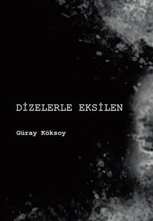 Dizelerle Eksilen | Artshop Yayıncılık