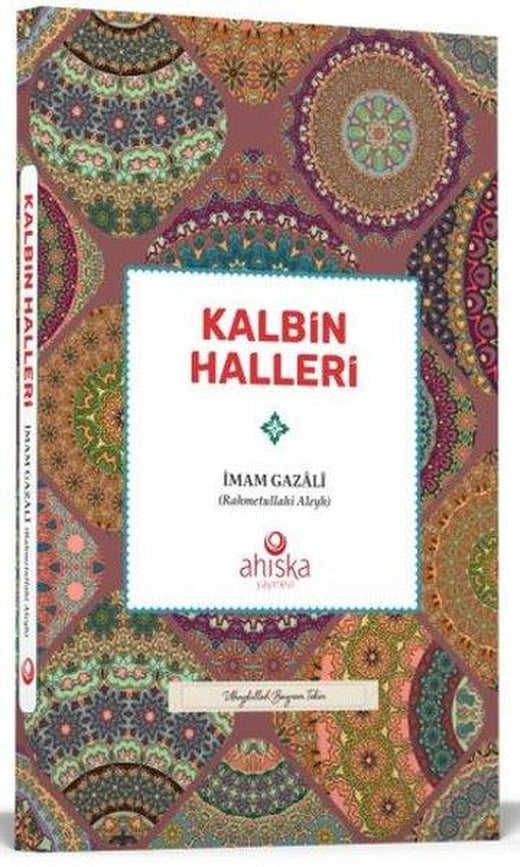 Kalbin Halleri | Ahıska Yayınevi (İnce Kapak)