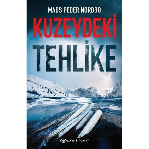 Kuzeydeki Tehlike | Epsilon Yayınevi