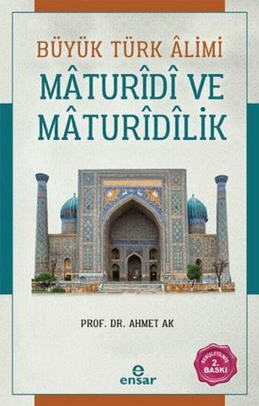 Büyük Türk Alimi Maturidi ve Maturidilik