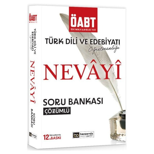 ÖABT Nevayi Türk Dili ve Edebiyatı Öğretmenliği Çözümlü Soru Bankası | Benzersiz Akademi Yayınları (İnce Kapak)