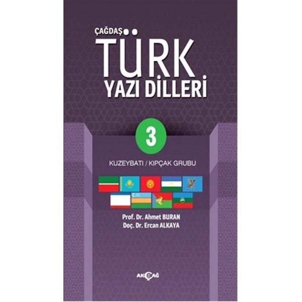 Çağdaş Türk Yazı Dilleri 3 | Akçağ Yayınları - Yayınevi Genel Dizisi (İnce Kapak)