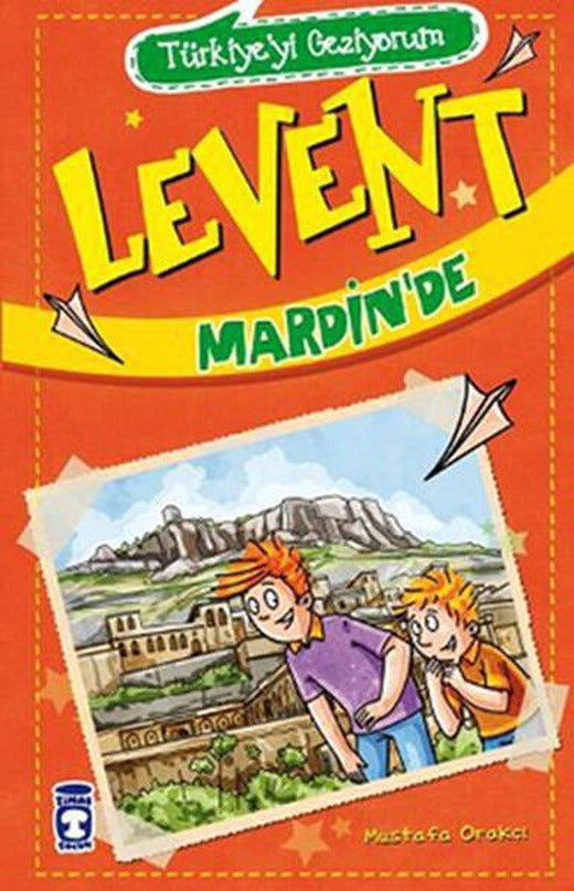 Levent Mardin'de | Timaş Çocuk (İnce Kapak)