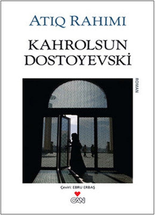 Kahrolsun Dostoyevski | Can Yayınları - Çağdaş Dünya Edebiyatı Dizisi (İnce Kapak)