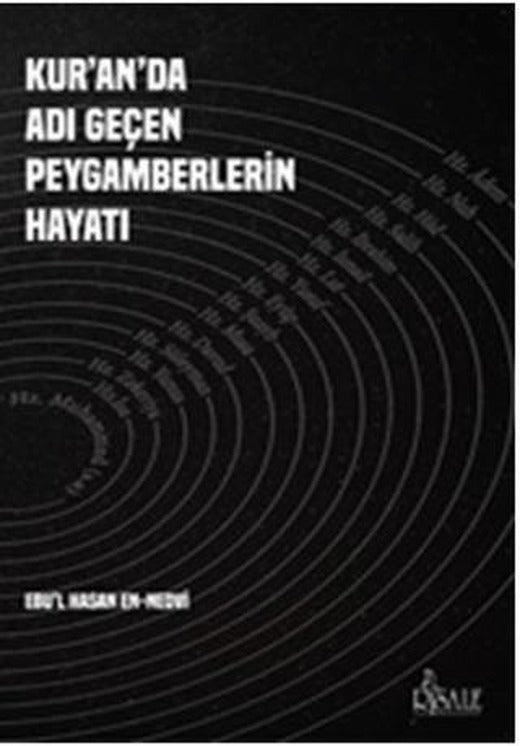 Kur’an’da Adı Geçen Peygamberlerin Hayatı