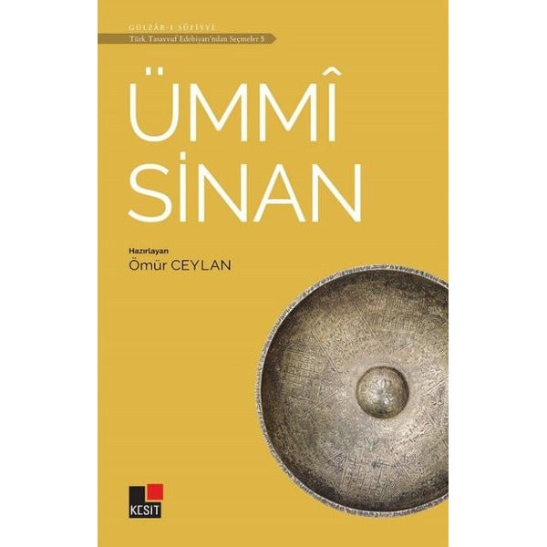 Ümmi Sinan - Türk Tasavvuf Edebiyatı'ndan Seçmeler 5 | Kesit Yayınları (Ciltsiz)