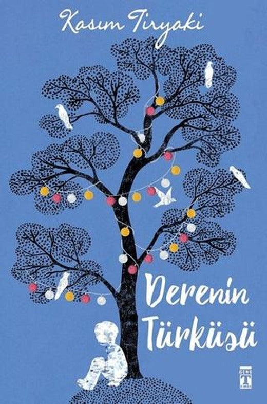 Derenin Türküsü