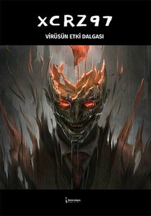 XCRZ97 - Virüsün Etki Dalgası | İkinci Adam Yayınları
