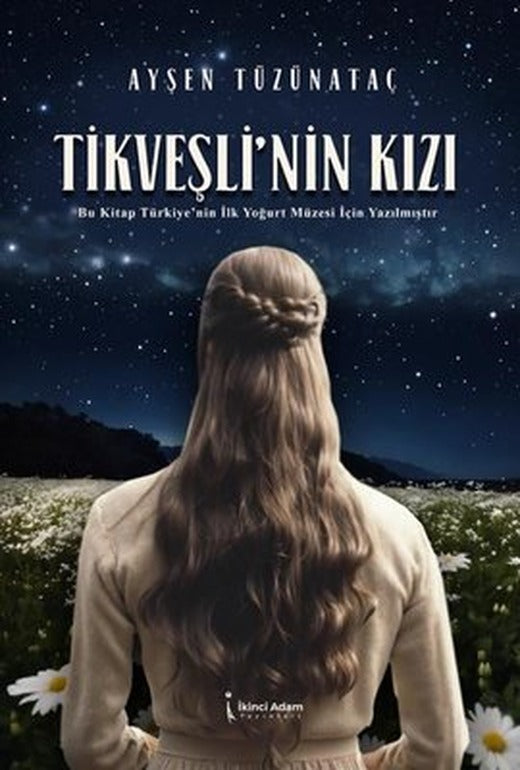 Tikveşli'nin Kızı | İkinci Adam Yayınları (İnce Kapak)