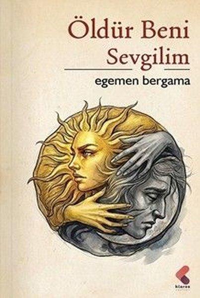 Öldür Beni Sevgilim | Klaros Yayınları (İnce Kapak)  - Resim 1