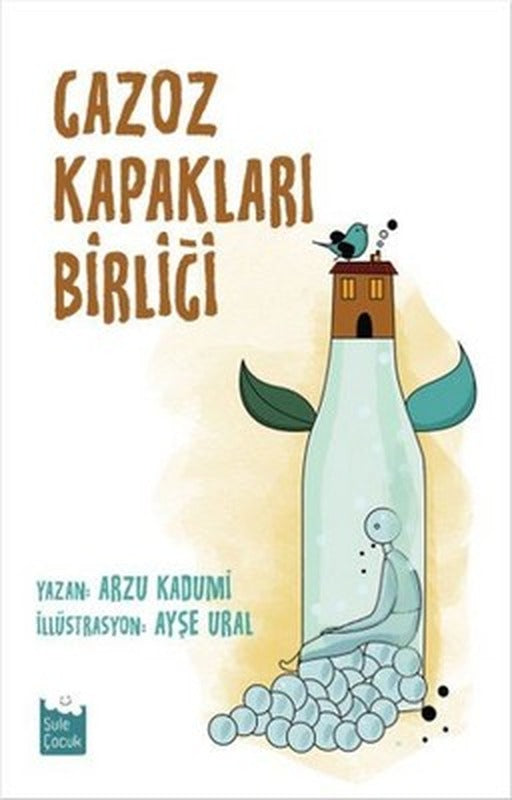 Gazoz Kapakları Birliği | Şule Yayınları