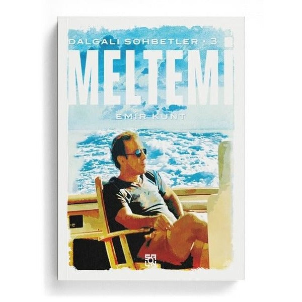 Meltemi - Dalgalı Sohbetler 3