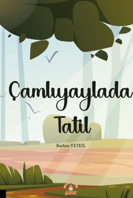 Çamlıyaylada Tatil | Akademisyen Kitabevi (Ciltsiz)