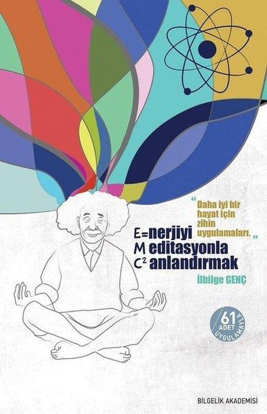 Enerjiyi Meditasyonla Canlandırmak | Bilgelik Akademisi Yayınları (İnce Kapak)